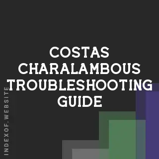 Costas Charalambous Troubleshooting Guide | Indexof