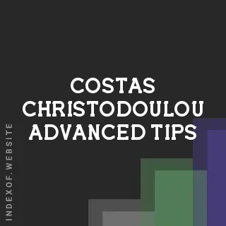Costas Christodoulou Advanced Tips | Indexof