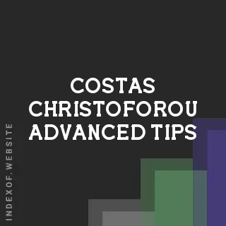 Costas Christoforou Advanced Tips | Indexof