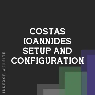 Costas Ioannides Setup and Configuration | Indexof