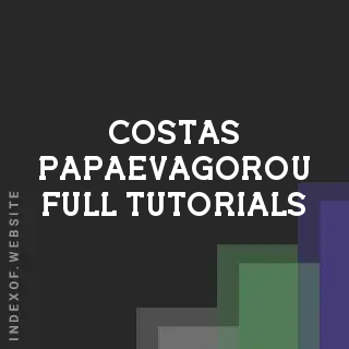 Costas Papaevagorou Full Tutorials | Indexof