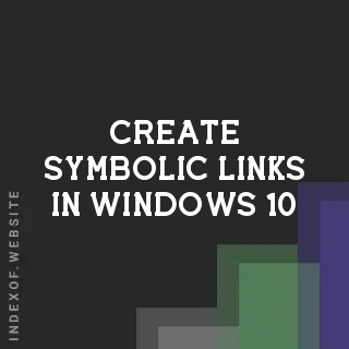 How to Allow Regular Users to Create Symbolic Links in Windows 10