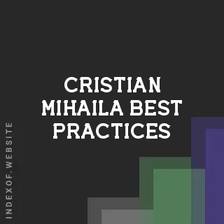 Cristian Mihaila Best Practices | Indexof