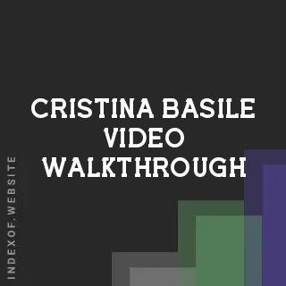 Cristina Basile Video Walkthrough | Indexof