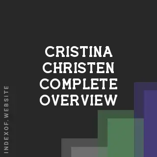 Cristina Christen Complete Overview | Indexof