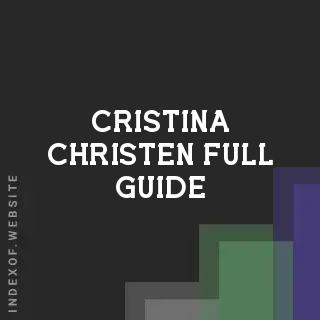 Cristina Christen Full Guide | Indexof