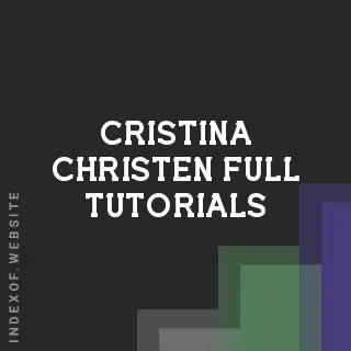 Cristina Christen Full Tutorials | Indexof