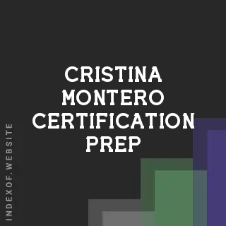Cristina Montero Certification Prep | Indexof