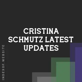 Cristina Schmutz Latest Updates | Indexof