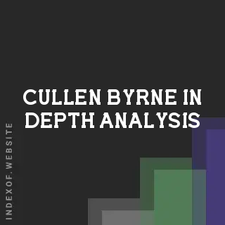 Cullen Byrne In-Depth Analysis | Indexof
