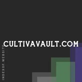 cultivavault.com by Vanya Deshpande site -  Indexof