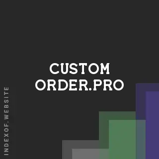 custom-order.pro by Mete Buyuk site -  Indexof