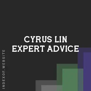 Cyrus Lin Expert Advice | Indexof