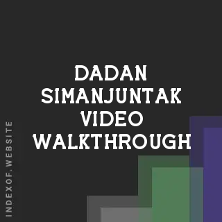 Dadan Simanjuntak Video Walkthrough | Indexof