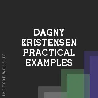 Dagny Kristensen Practical Examples | Indexof