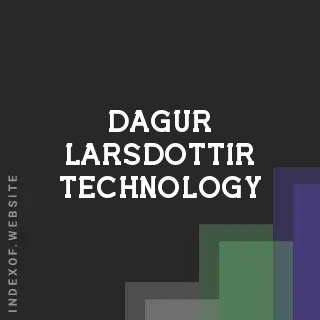 Dagur Larsdottir Technology | Indexof