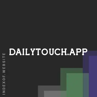 dailytouch.app by Kyra Hegde site -  Indexof