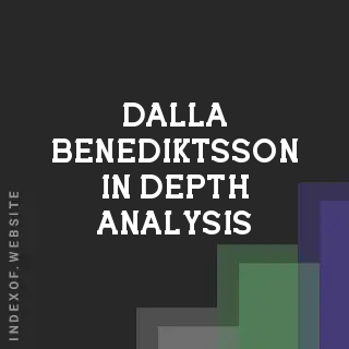 Dalla Benediktsson In-Depth Analysis | Indexof