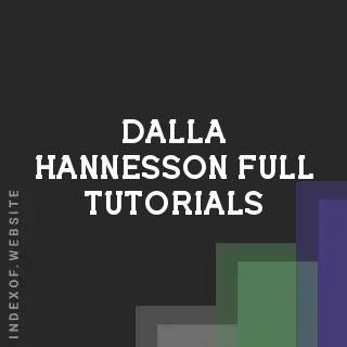 Dalla Hannesson Full Tutorials | Indexof