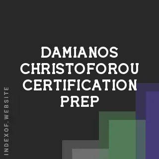 Damianos Christoforou Certification Prep | Indexof