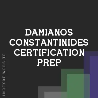 Damianos Constantinides Certification Prep | Indexof