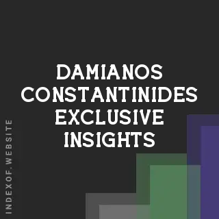 Damianos Constantinides Exclusive Insights | Indexof