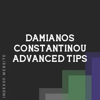 Damianos Constantinou Advanced Tips | Indexof