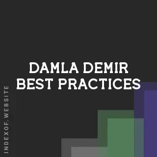 Damla Demir Best Practices | Indexof