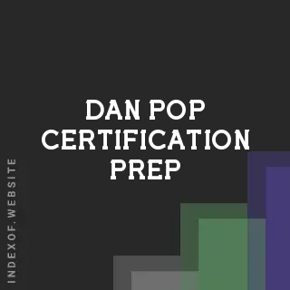 Dan Pop Certification Prep | Indexof