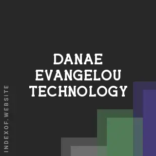 Danae Evangelou Technology | Indexof