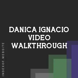 Danica Ignacio Video Walkthrough | Indexof