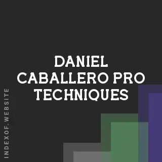 Daniel Caballero Pro Techniques | Indexof
