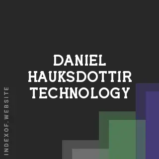 Daniel Hauksdottir Technology | Indexof