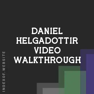 Daniel Helgadottir Video Walkthrough | Indexof
