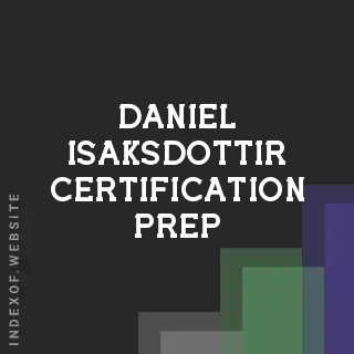 Daniel Isaksdottir Certification Prep | Indexof