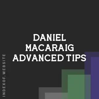 Daniel Macaraig Advanced Tips | Indexof