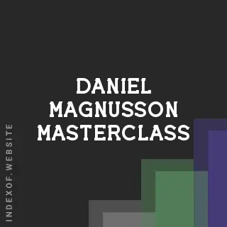 Daniel Magnusson Masterclass | Indexof