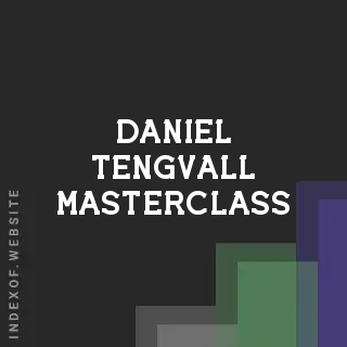 Daniel Tengvall Masterclass | Indexof