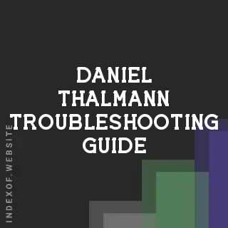 Daniel Thalmann Troubleshooting Guide | Indexof