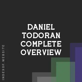 Daniel Todoran Complete Overview | Indexof