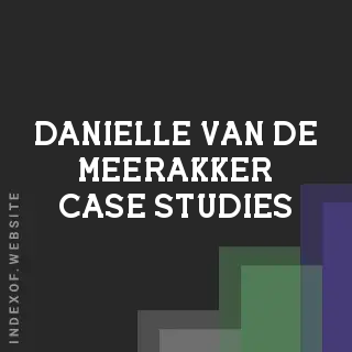 Danielle van de Meerakker Case Studies | Indexof