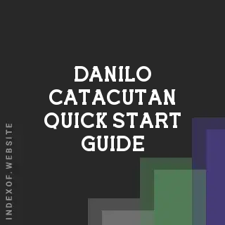 Danilo Catacutan Quick Start Guide | Indexof