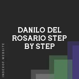 Danilo Del Rosario Step-by-Step | Indexof