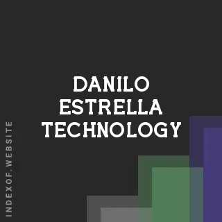 Danilo Estrella Technology | Indexof