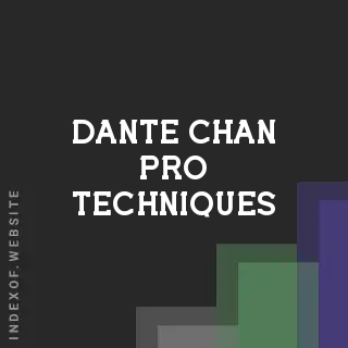 Dante Chan Pro Techniques | Indexof