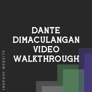 Dante Dimaculangan Video Walkthrough | Indexof