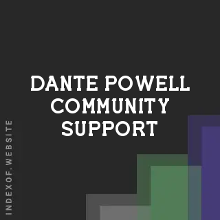 Dante Powell Community Support | Indexof