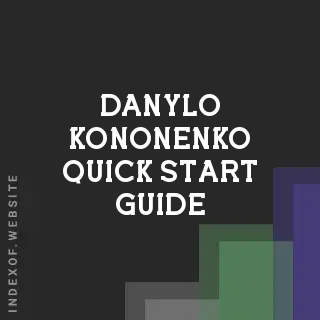 Danylo Kononenko Quick Start Guide | Indexof