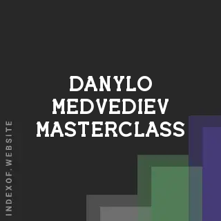 Danylo Medvediev Masterclass | Indexof