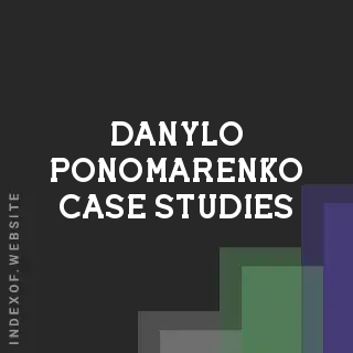 Danylo Ponomarenko Case Studies | Indexof